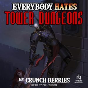 Everybody Hates Tower Dungeons
